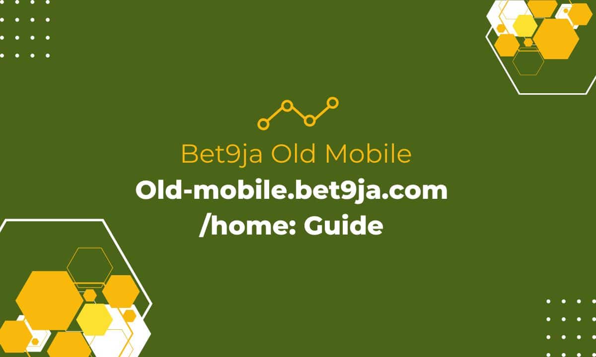 old-mobile.bet9ja.com /home